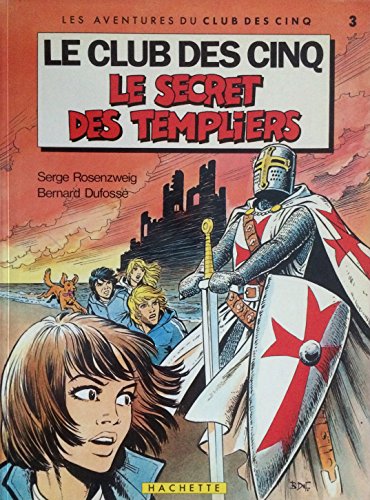 jaquette livre Le Club Des Cinq - Le Secret Des Templiers