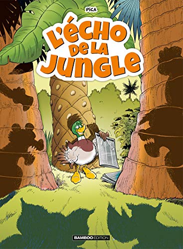 jaquette livre L'écho De La Jungle Tome 1