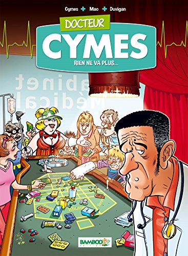 jaquette livre Docteur Cymès N°2 - Rien Ne Va Plus !