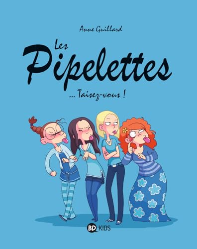 jaquette livre Les Pipelettes Tome 1 - ...Taisez Vous !