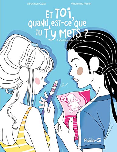 jaquette livre Et Toi, Quand Est-Ce Que Tu T'y Mets ? Tome - On L'appellera Simone