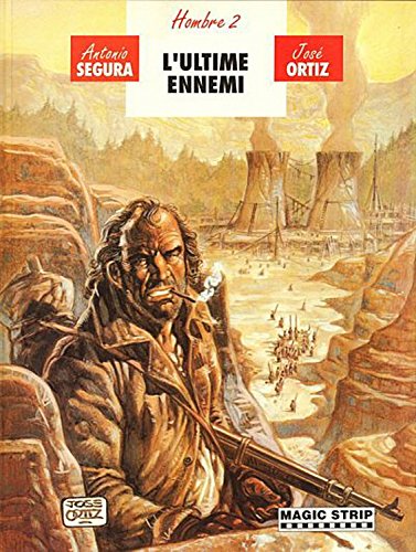 jaquette livre Hombre 2, L'ultime Ennemi