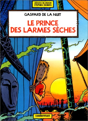 jaquette livre Gaspard De La Nuit - Le Prince Des Larmes Sèches