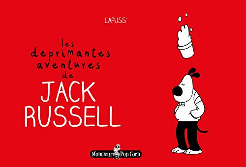jaquette livre Les Déprimantes Aventures De Jack Russel