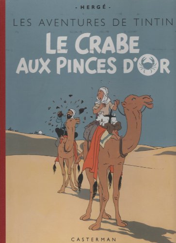 jaquette livre Les Aventures De Tintin - Le Crabe Aux Pinces D'or - Edition Fac-Similé En Couleurs