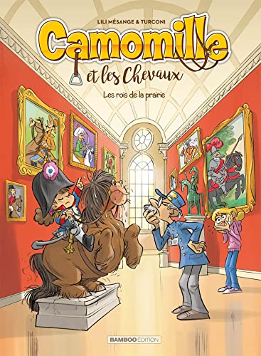 jaquette livre Camomille Et Les Chevaux Tome 10 - Les Rois De La Prairie