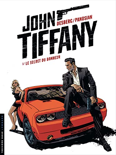 jaquette livre John Tiffany Tome 1 - Le Secret Du Bonheur