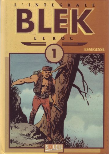 jaquette livre Blek Le Roc Tome 1 - Blek Le Roc T01