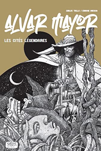 jaquette livre Alvar Mayor - Les Cités Légendaires