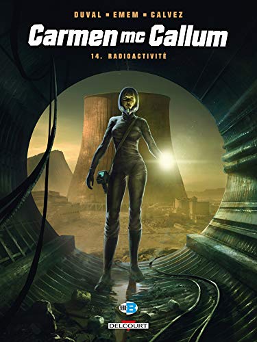 jaquette livre Carmen Mccallum Tome 14 - Radioactivité