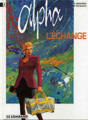 jaquette livre Alpha Numero 1 : L'echange