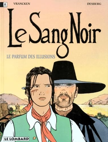 jaquette livre Le Sang Noir Tome 1 - Le Parfum Des Illusions