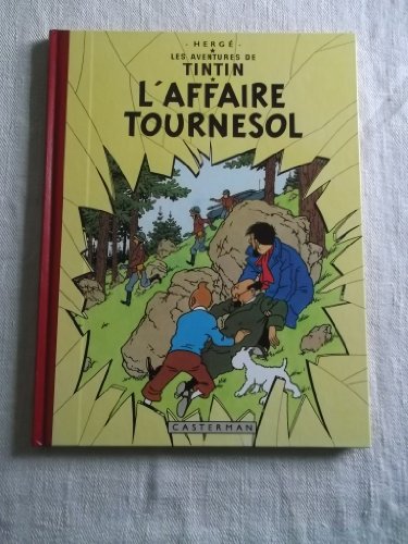 jaquette livre Les Aventures De Tintin - L'affaire Tournesol - Edition Fac-Similé En Couleurs