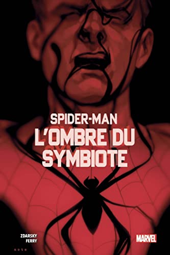 jaquette livre Spider-Man - L'ombre Du Symbiote