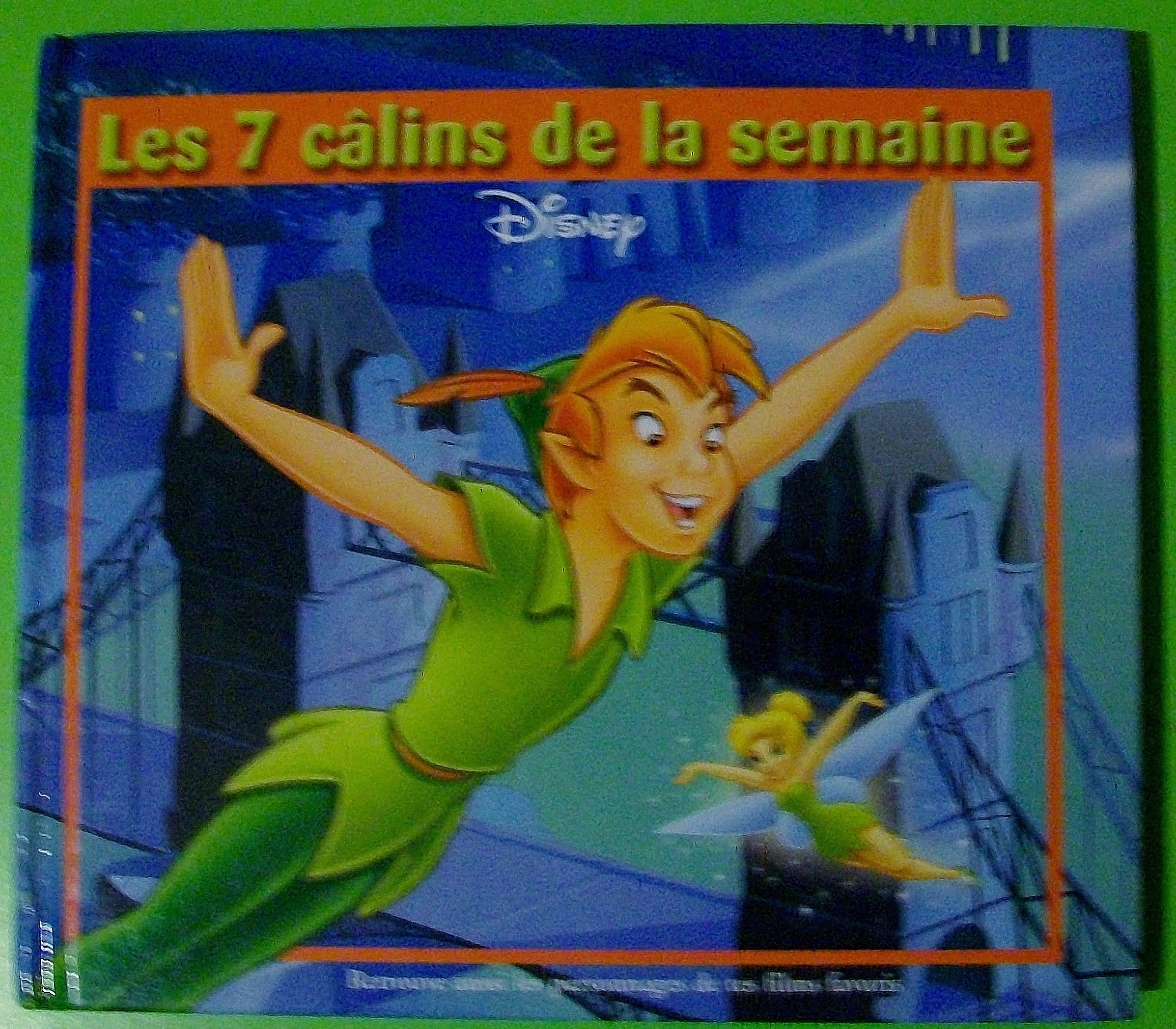 jaquette livre LES 7 CALINS DE LA SEMAINE