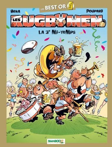 jaquette livre Les Rugbymen - La 3e Mi-Temps - (1 Cd Audio)