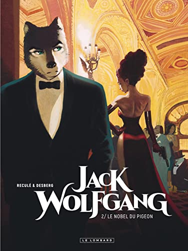 jaquette livre Jack Wolfgang Tome 2 - Le Nobel Du Pigeon