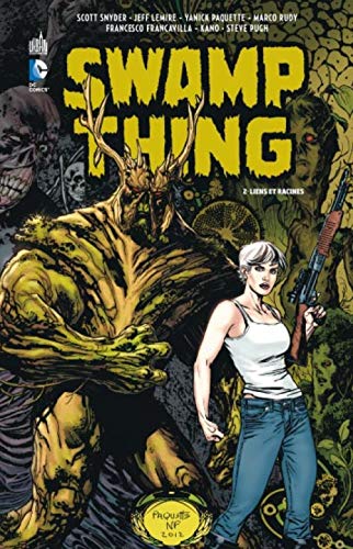 jaquette livre Swamp Thing Tome 2 - Liens Et Racines