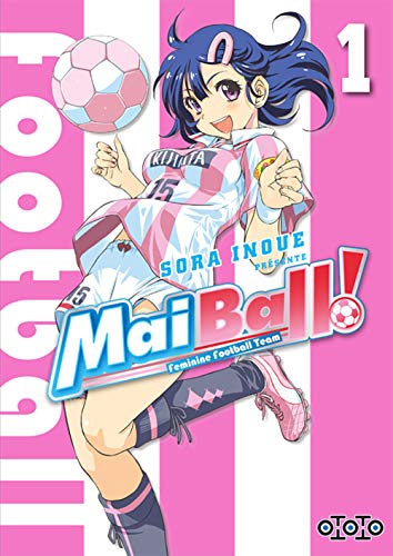jaquette livre Mai Ball ! - Tome 1