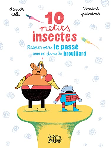 jaquette livre 10 Petits Insectes - Retour Vers Le Passé Suivi De Dans Le Brouillard