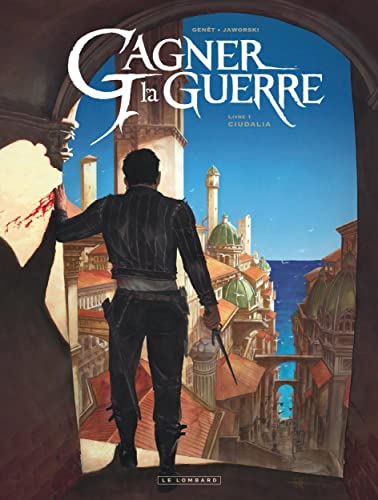 jaquette livre Gagner La Guerre Tome 1 - Ciudalia
