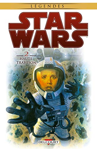 jaquette livre Star Wars Tome 2 - Haute Trahison