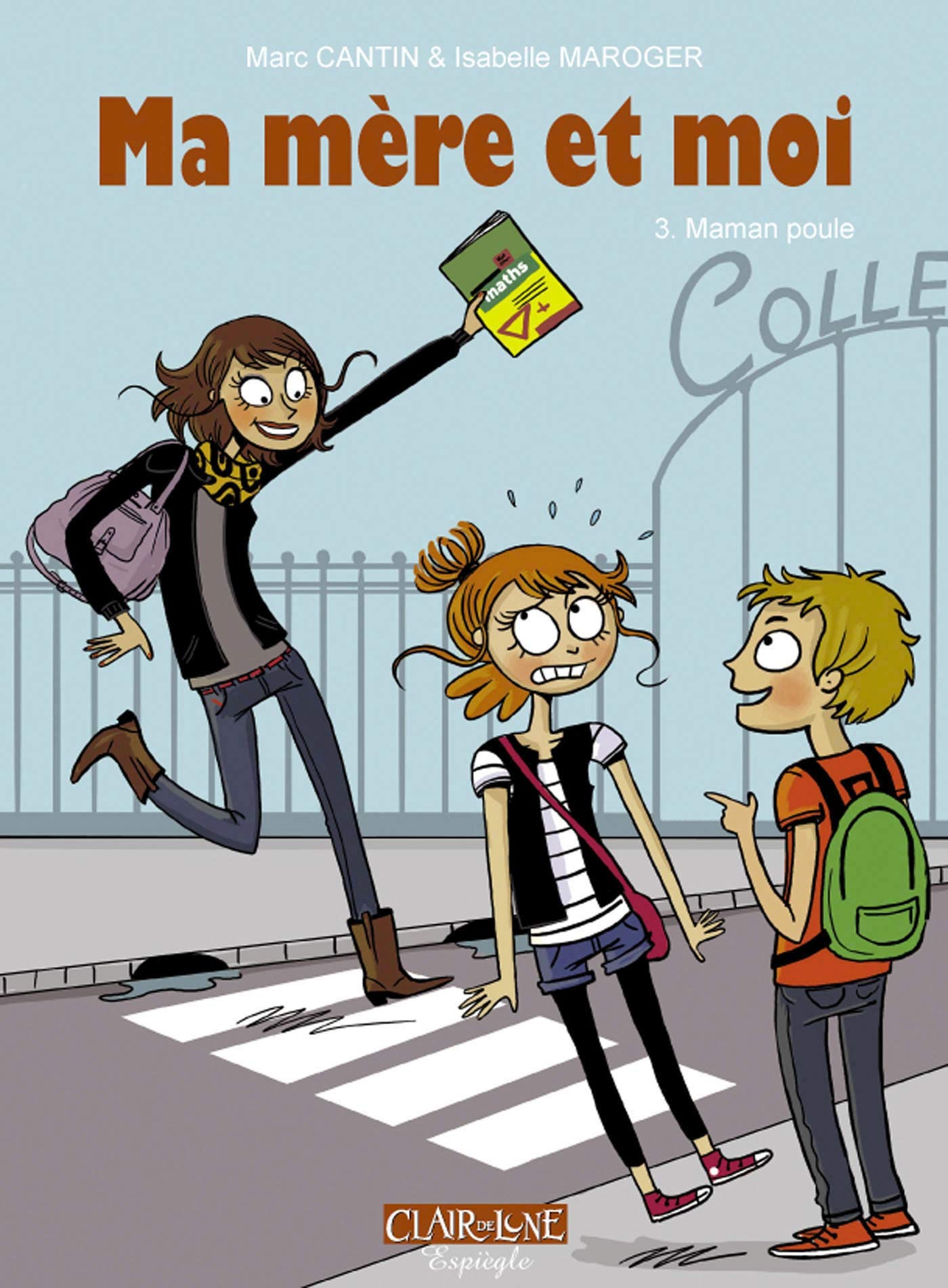 jaquette livre Ma mère et moi, Tome 3 : Maman poule
