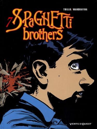 jaquette livre Spaghetti Brothers Tome 7