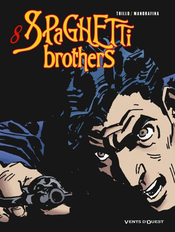 jaquette livre Spaghetti Brothers Tome 8