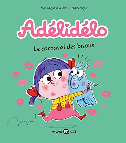 jaquette livre Adélidélo Tome 8 - Le Carnaval Des Bisous