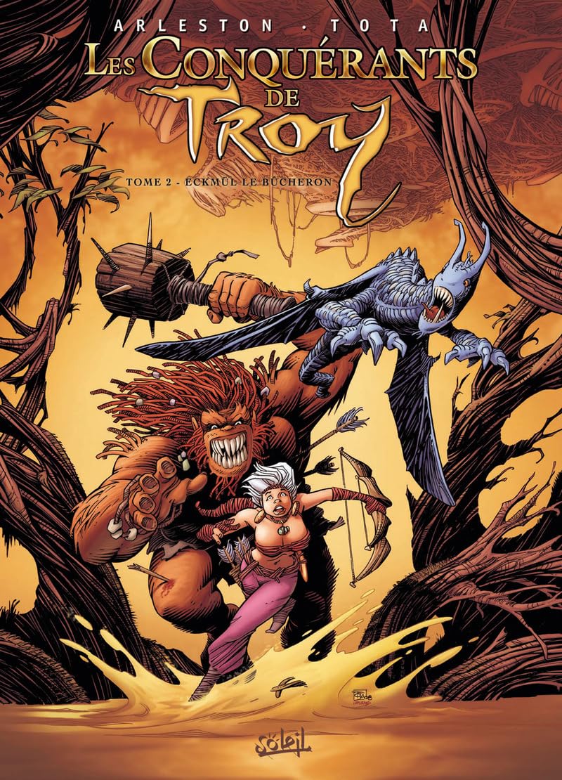 jaquette livre Les conquérants de Troy, Tome 2 : Eckmül le Bûcheron