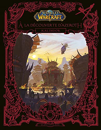 jaquette livre World Of Warcraft - A La Découverte D'azeroth - Kalimdor