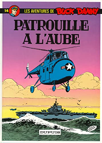 jaquette livre Les Aventures De Buck Danny Tome 14 - Patrouille À L'aube