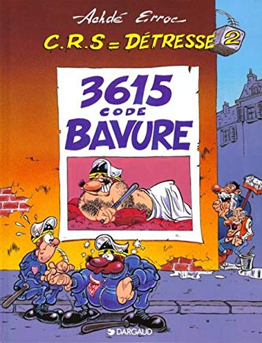 jaquette livre Crs = Détresse Tome 2 - 3615 Code Bavure