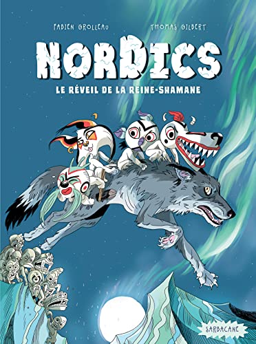 jaquette livre Nordics Tome 2 - Le Réveil De La Reine-Shamane