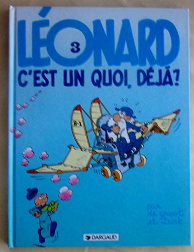 jaquette livre Leonard Tome 3 : C'est Un Quoi, Deja ?