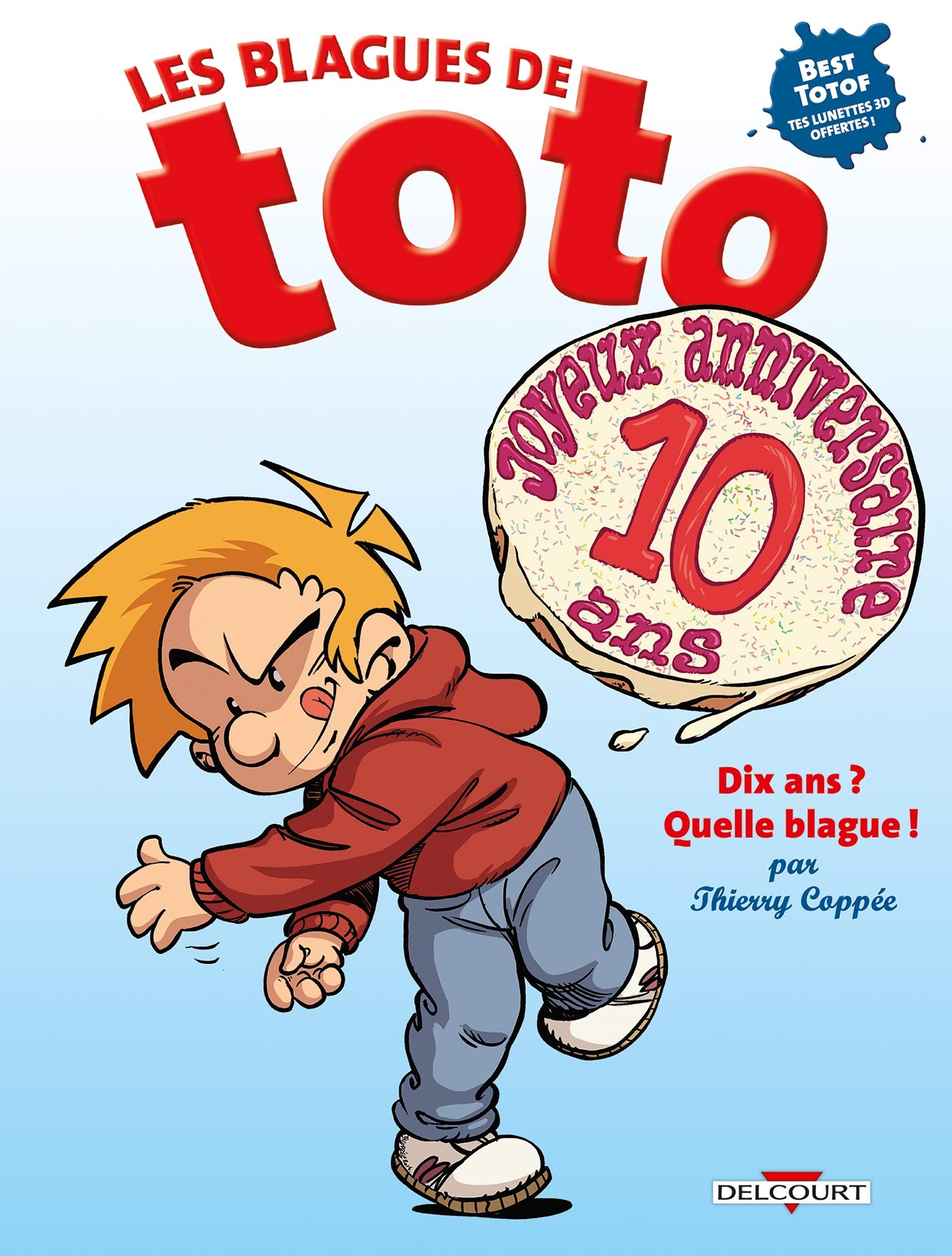 jaquette livre Les Blagues de Toto HS - Dix ans ? Quelle blague !