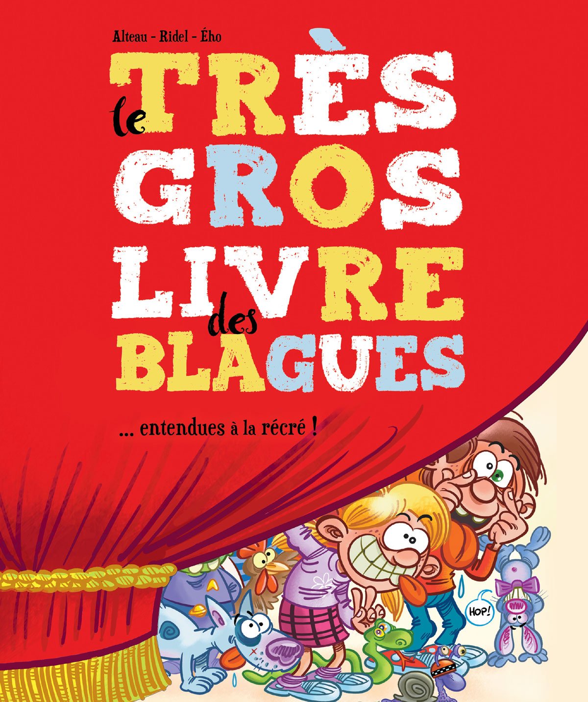 jaquette livre Le Tres Gros Livre des Blagues - Édition Speciale