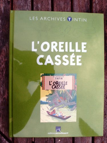jaquette livre Tintin : L'oreille cassée