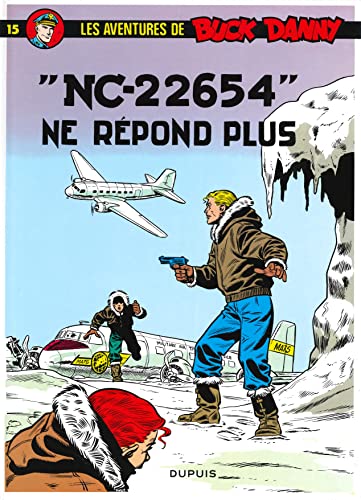 jaquette livre Les Aventures De Buck Danny Tome 15 - Nc-22654 Ne Répond Pas