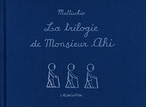 jaquette livre La Trilogie De Monsieur Ahi