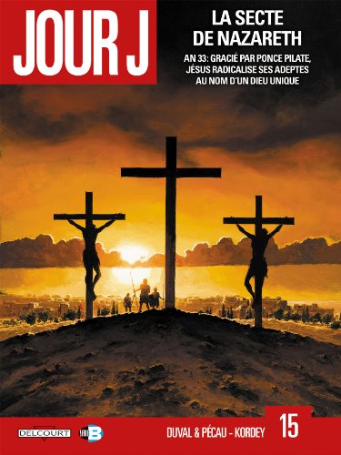 jaquette livre Jour J Tome 15 - La Secte De Nazareth