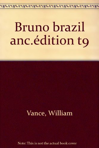 jaquette livre Bruno Brazil : Quitte Ou Double Pour Alak 6