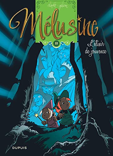 jaquette livre Mélusine Tome 19 - L'élixir De Jouvence