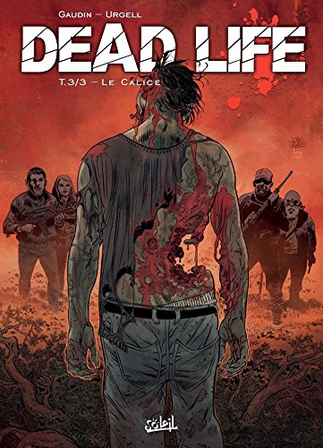 jaquette livre Dead Life Tome 3 - Le Calice