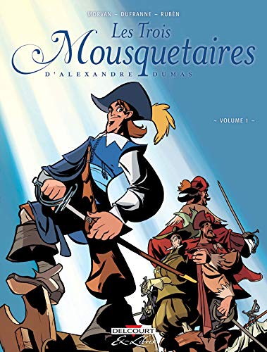 jaquette livre Les Trois Mousquetaires Tome 1