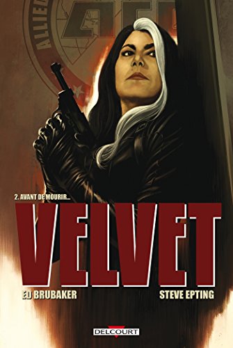 jaquette livre Velvet Tome 2 - Avant De Mourir
