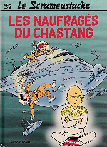 jaquette livre Le Scrameustache Tome 27 - Les Naufragés Du Chastang