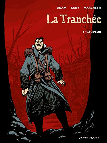 jaquette livre La Tranchée Tome 1 - Sauveur