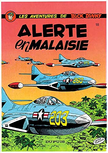 jaquette livre Les Aventures De Buck Danny Tome 18 - Alerte En Malaisie